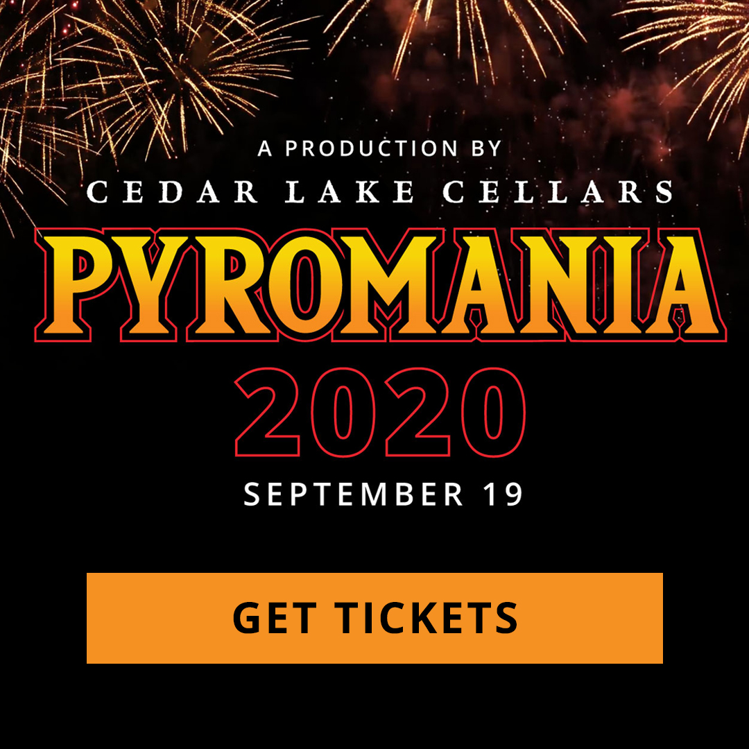 Pyromania 2020 Cedar Lake Cellars