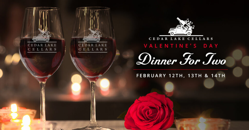 Valentine’s Day Dinner Experience For Two Cedar Lake Cellars